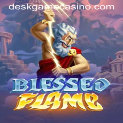 Explore the Exciting World of BlessedFlame: The Ultimate DeskGame Experience